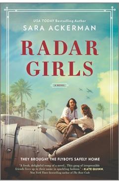 Radar Girls: A Novel of WWII - Sara Ackerman