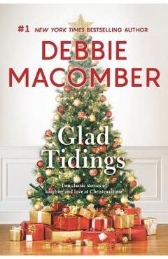 Glad Tidings: An Anthology - Debbie Macomber