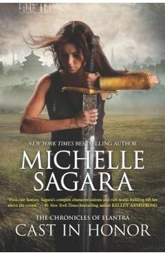 Cast in Honor - Michelle Sagara