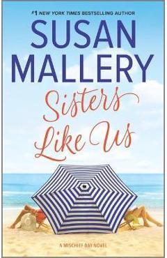Sisters Like Us - Susan Mallery