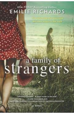 A Family of Strangers - Emilie Richards