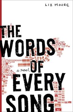 The Words of Every Song - Liz Moore