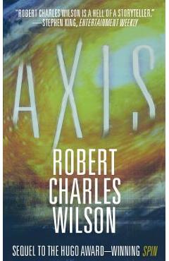Axis - Robert Charles Wilson
