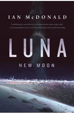 Luna: New Moon - Ian Mcdonald