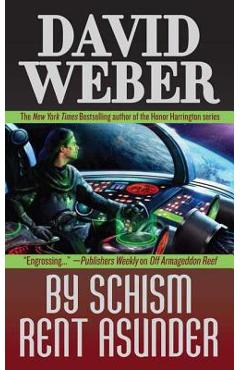 By Schism Rent Asunder: A Novel in the Safehold Series (#2) - David Weber