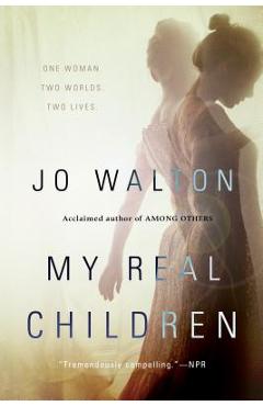 My real children - jo walton