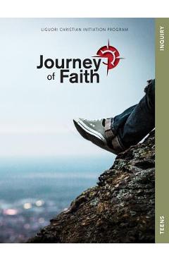 Journey of Faith for Teens, Inquiry: Lessons - Redemptorist Pastoral Publication