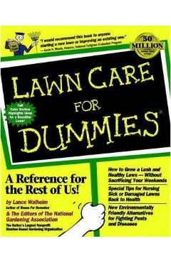 Lawn Care For Dummies - Lance Walheim
