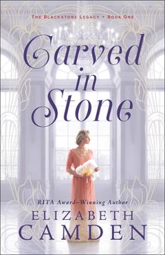 Carved in Stone - Elizabeth Camden