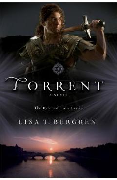 Torrent - lisa t. bergren