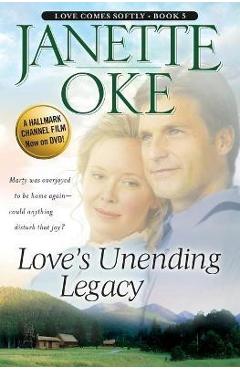 Love\'s Unending Legacy - Janette Oke