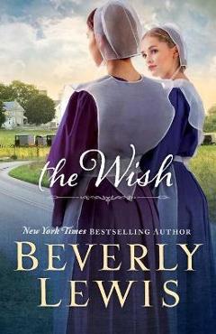 The Wish - Beverly Lewis