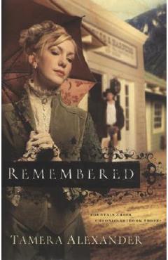 Remembered - Tamera Alexander