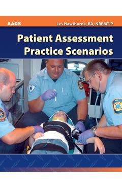Patient Assessment Practice Scenarios - American Academy Of Orthopaedic Surgeons