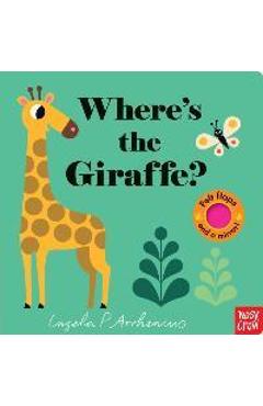 Where\'s the Giraffe? - Nosy Crow