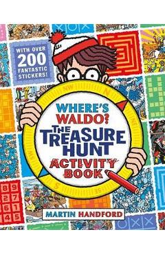 Where\'s Waldo? the Treasure Hunt: Activity Book - Martin Handford