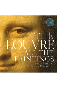 The Louvre: All the Paintings - Anja Grebe