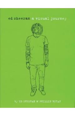 Ed Sheeran: A Visual Journey - Ed Sheeran
