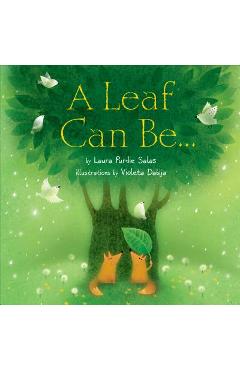A Leaf Can Be... - Laura Purdie Salas