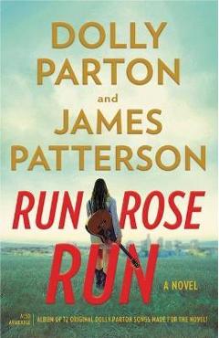 Run, Rose, Run - James Patterson