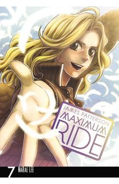 Maximum Ride: The Manga, Vol. 7 - James Patterson