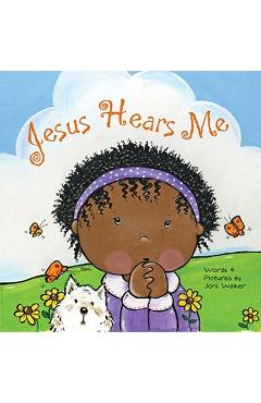 Jesus Hears Me - Joni Walker
