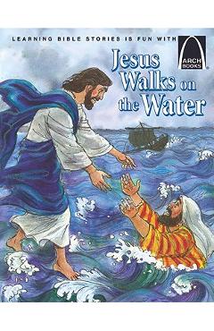 Jesus Walks on the Water - Nancy I. Sanders