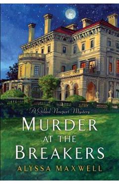 Murder at the Breakers - Alyssa Maxwell