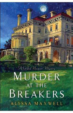 Murder at the Breakers - Alyssa Maxwell