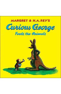 Curious George Feeds the Animals - Margret Rey