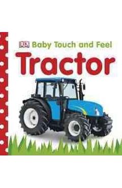 Baby Touch and Feel: Tractor - Dk