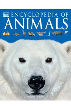 Encyclopedia of Animals - Dk
