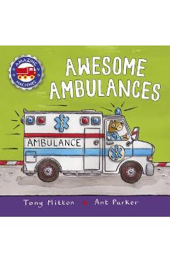Awesome Ambulances - Tony Mitton