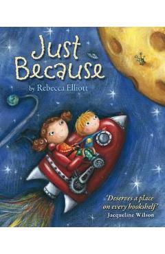 Just because - rebecca elliott