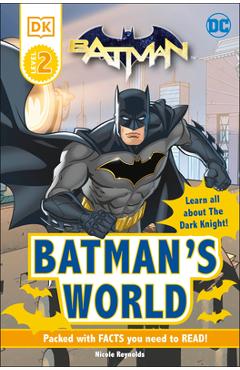 DC Batman\'s World Reader Level 2: Meet the Dark Knight - Dk