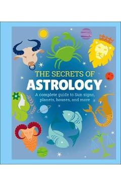 The secrets of astrology - dk