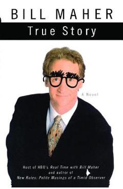 True Story - Bill Maher - Imagine 1