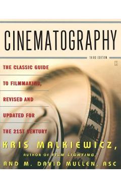 Cinematography - Kris Malkiewicz
