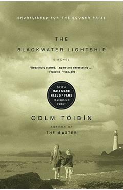 The Blackwater Lightship - Colm Toibin