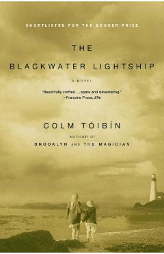The Blackwater Lightship - Colm Toibin
