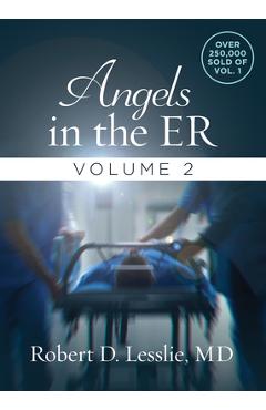 Angels in the Er Volume 2, 2 - Robert D. Lesslie