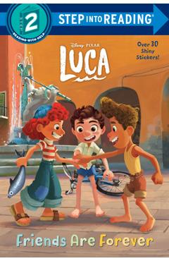 Friends Are Forever (Disney/Pixar Luca) - Random House Disney
