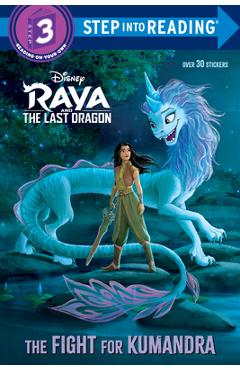 The Fight for Kumandra (Disney Raya and the Last Dragon) - Random House Disney