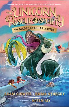 The Madre de Aguas of Cuba - Adam Gidwitz