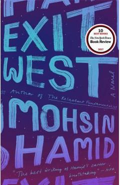 Exit West - Mohsin Hamid