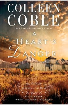 A Heart's Danger - Colleen Coble