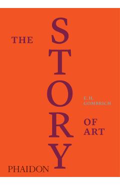 The Story of Art, Luxury Edition - E. H. Gombrich