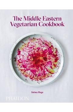The Middle Eastern Vegetarian Cookbook - Salma Hage