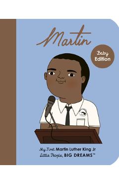 Martin Luther King Jr.: My First Martin Luther King Jr. - Maria Isabel Sanchez Vegara