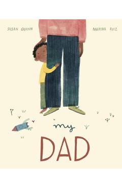 My Dad - Susan Quinn